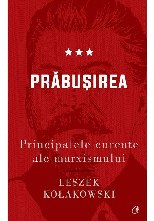 Principalele curente ale marxismului vol III Prabusirea - coperta