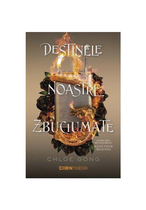 Destinele noastre zbuciumate Seria Aceste patimi zbuciumate Vol 2 - coperta