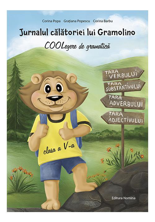 Jurnalul calatoriei lui Gramolino COOLegere de gramatica clasa a V a - coperta