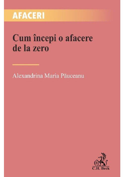 Cum incepi o afacere de la zero - coperta