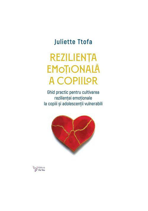 Rezilienta emotionala a copiilor Juliette Ttofa - coperta