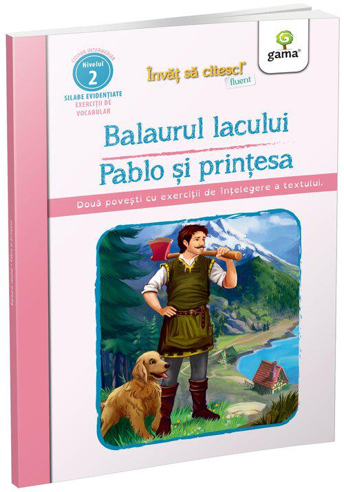 Balaurul lacului Pablo si printesa - coperta