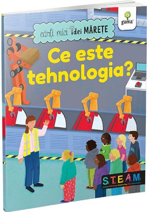 Ce este tehnologia  - coperta