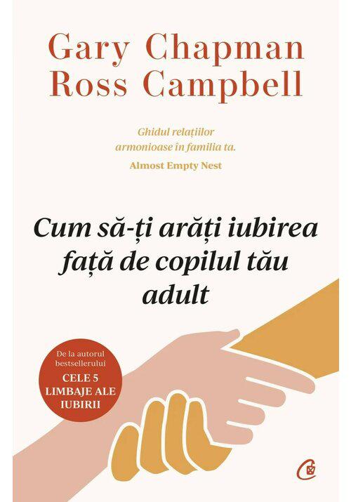 Cum sa ti arati iubirea fata de copilul tau adult - coperta