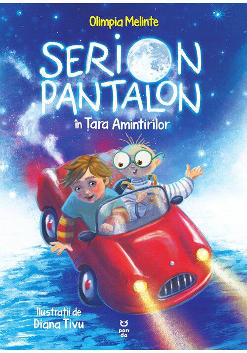 Serion Pantalon in tara Amintirilor - coperta