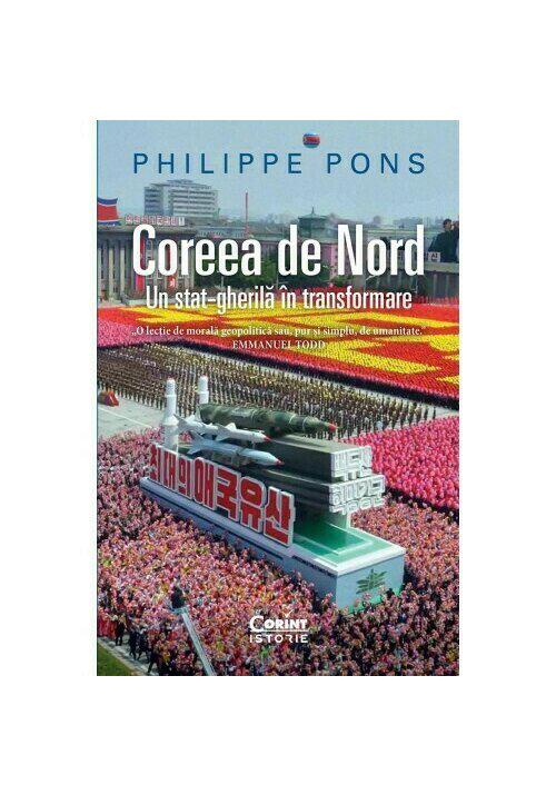 Coreea de Nord Un stat gherila in transformare - coperta