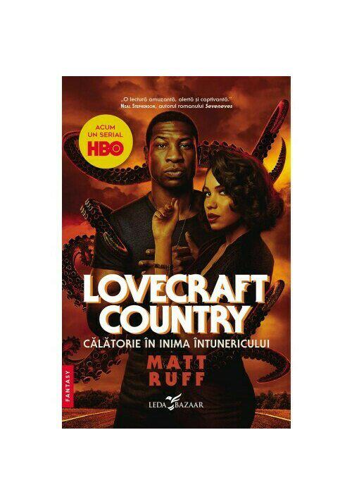 Lovecraft Country Calatorie in inima intunericului - coperta