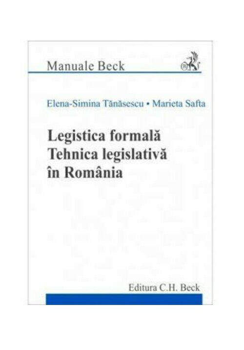 Legistica formala Tehnica legislativa in Romania - coperta