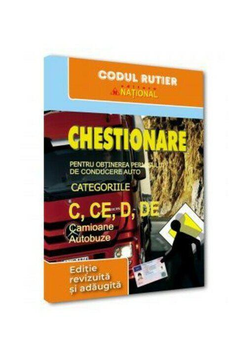 Chestionare pentru obtinerea permisului de conducere categoriile C CE D DE Camioane si autobuze 2025 - coperta