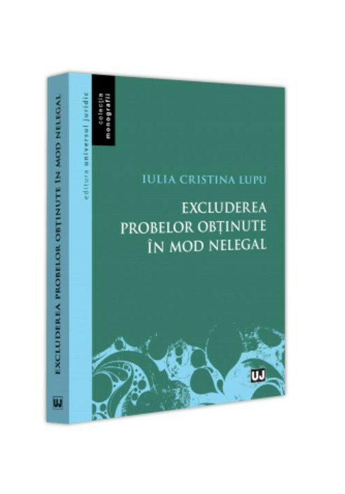 Excluderea probelor obtinute in mod nelegal - coperta