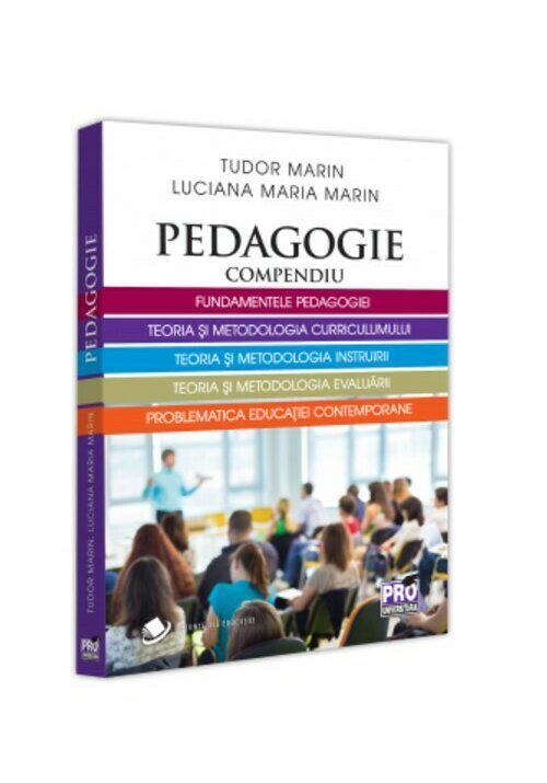 Pedagogie Compendiu Fundamentele pedagogiei teoria si metodologia curriculumului teoria si metodologia instruirii Teoria si metodologia evaluarii problematica educatiei contemporane  - coperta