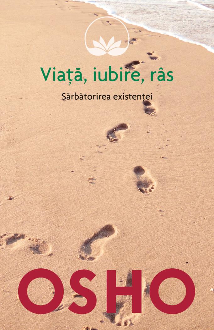 Osho Viata iubire ras Sarbatorirea existentei - coperta