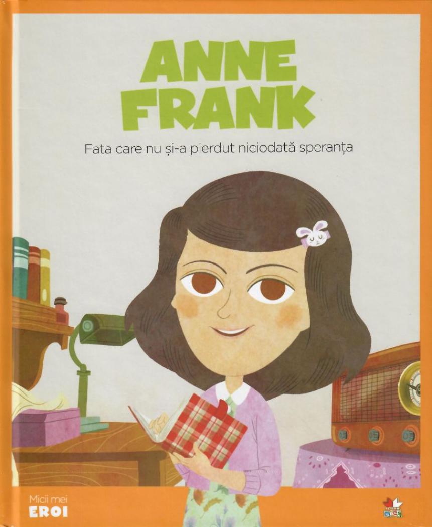 Volumul 10 MICII EROI Anne Frank - coperta