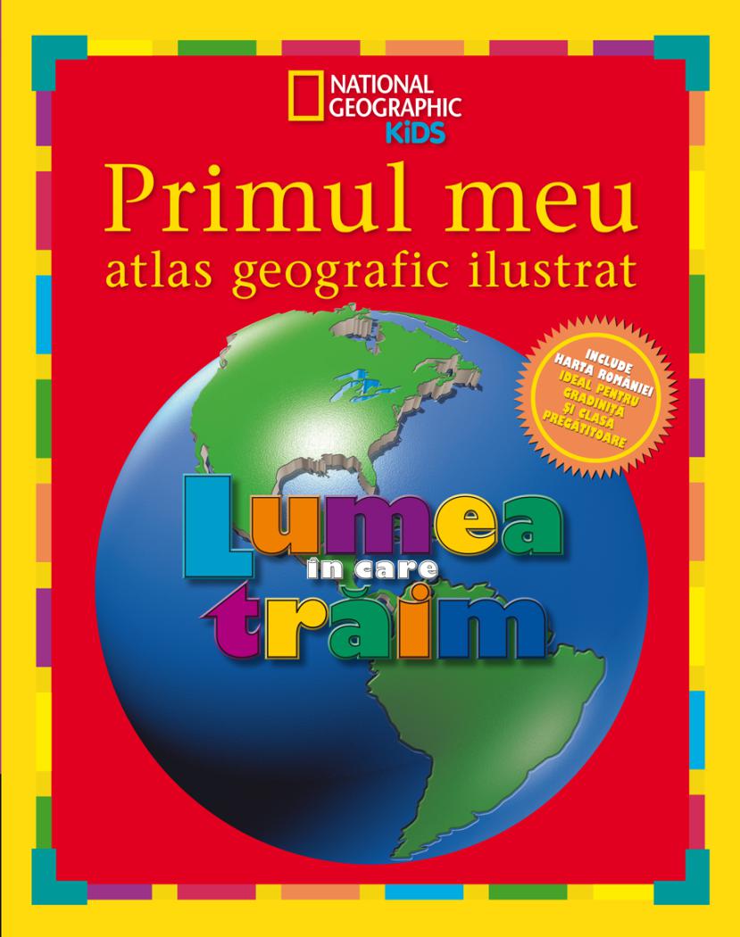 Primul meu atlas geografic ilustrat - coperta