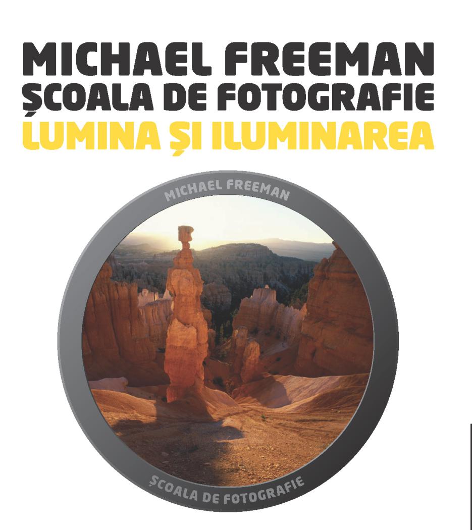 Scoala de fotografie Lumina si iluminarea - coperta