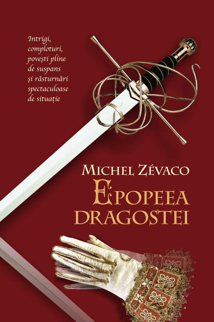 Cavalerii Pardaillan Epopeea dragostei vol 3  - coperta
