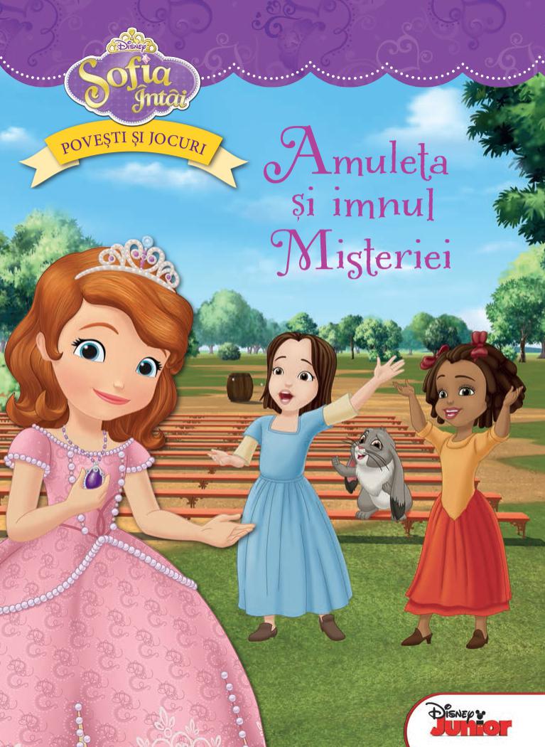 Sofia Intai Amuleta si imnul Misteriei Povesti si jocuri - coperta