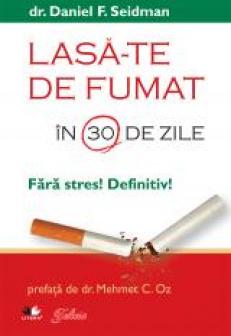 Lasa te de fumat in 30 de zile Fara stres Definitiv  - coperta