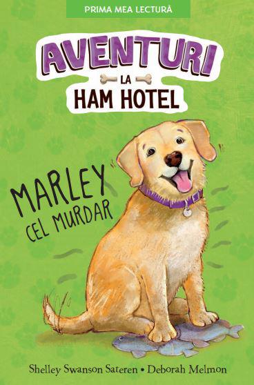 Aventuri la Ham Hotel Marley cel murdar - coperta