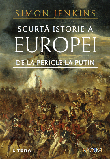 Scurta istorie a Europei de la Pericle la Putin - coperta