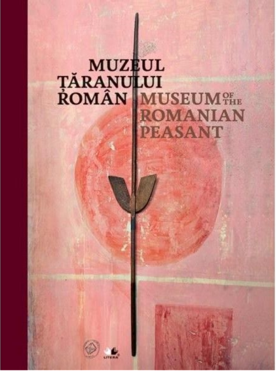 Muzeul Taranului Roman Editie bilingva romana engleza  - coperta