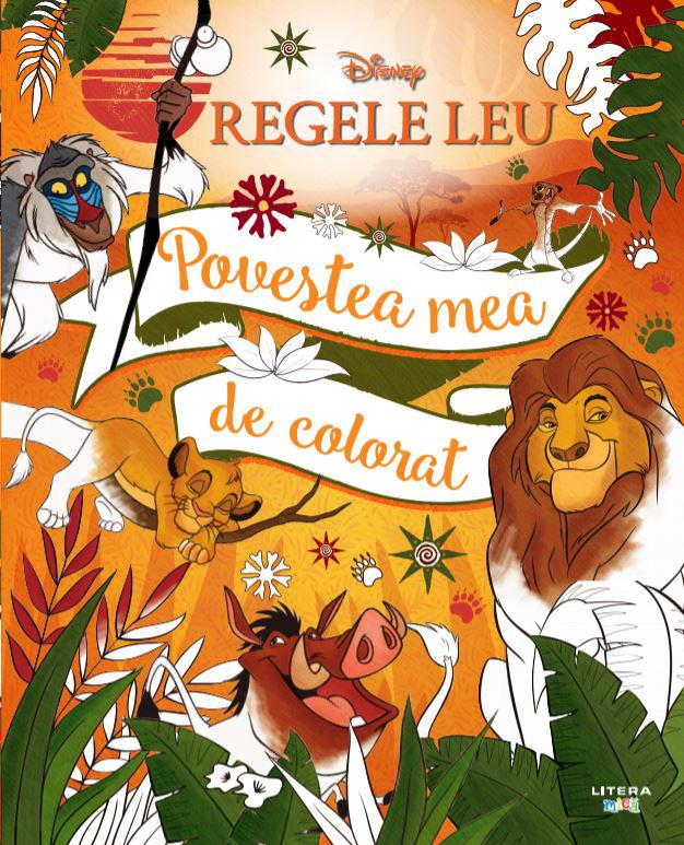 Disney Regele Leu Povestea mea de colorat - coperta