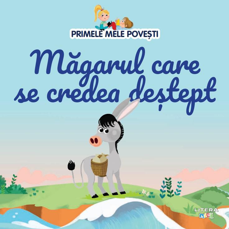 Volumul 80 Primele mele povesti Magarul care se credea destept - coperta