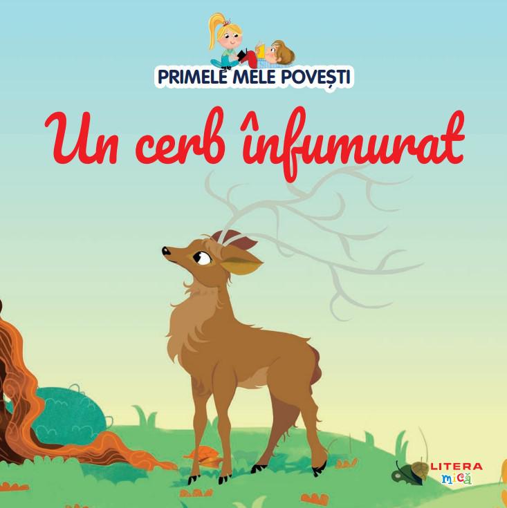 Volumul 91 Primele mele povesti Un cerb infumurat - coperta