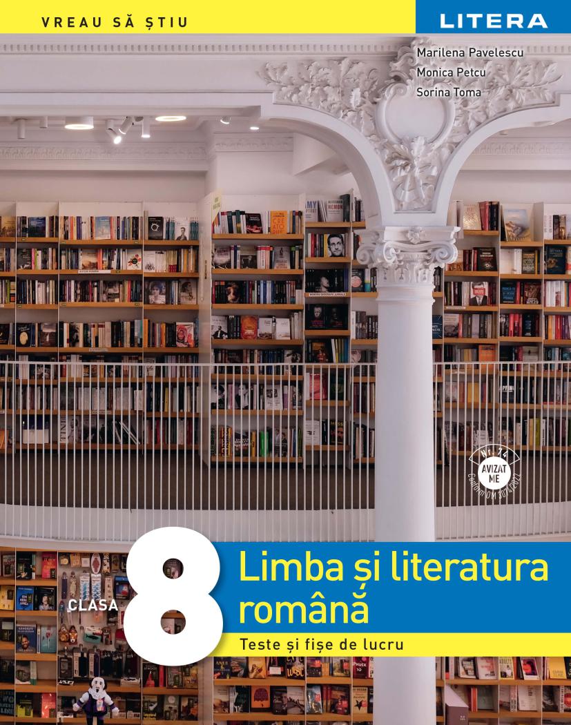Limba si literatura romana Teste si fise de lucru Clasa a VIII a - coperta