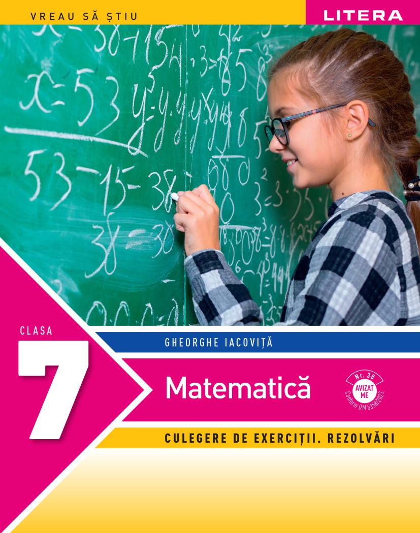 Matematica Culegere de exercitii Rezolvari Clasa a VII a - coperta