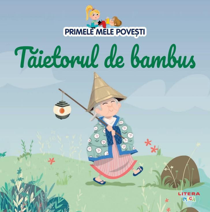 Volumul 96 Primele mele povesti Taietorul de bambus - coperta