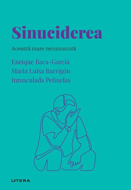 Sinuciderea Volumul 35 Descopera Psihologia - coperta