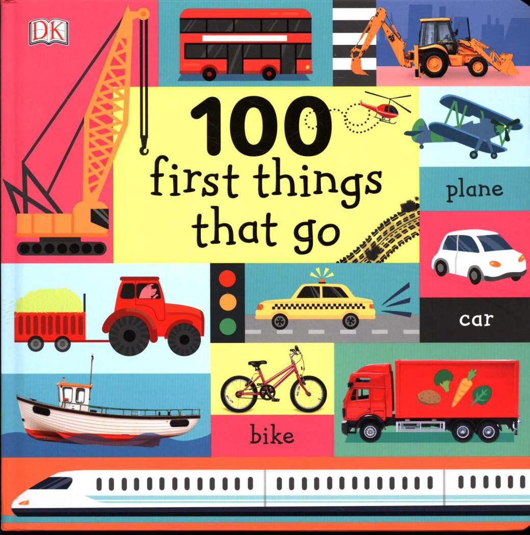 100 First Things That Go - coperta