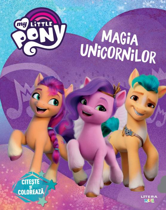 My Little Pony Magia unicornilor Citeste si coloreaza - coperta