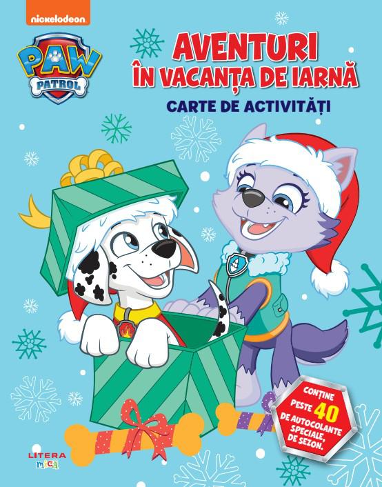 Patrula Catelusilor Aventuri in vacanta de iarna Carte de activitati - coperta