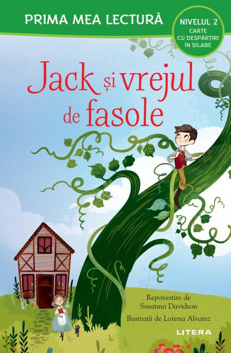 Jack si vrejul de fasole Nivelul 2 Carte cu despartiri in silabe  - coperta