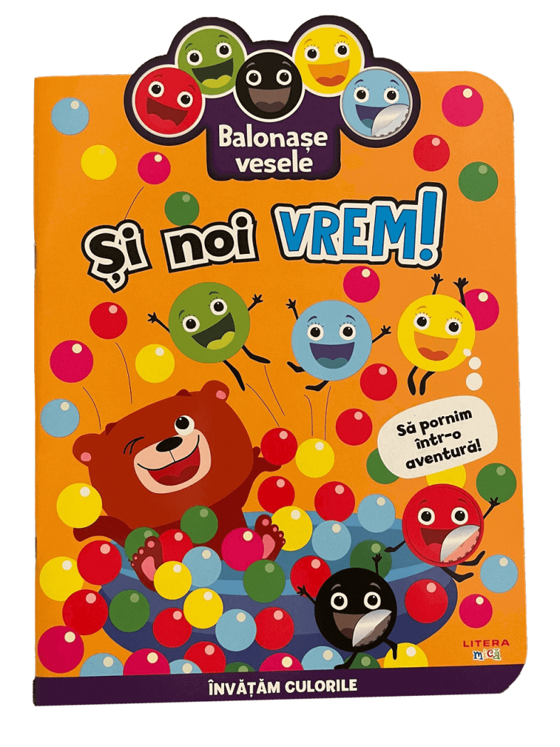 Balonase vesele Si noi vrem Sa pornim intr o aventura  - coperta