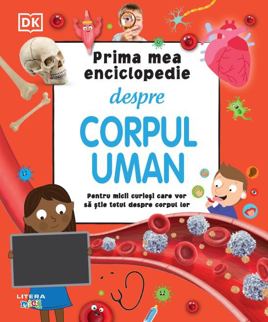 Prima mea enciclopedie despre corpul uman - coperta