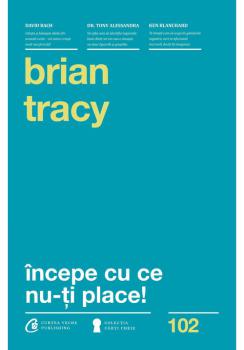 Incepe cu ce nu ti place - coperta