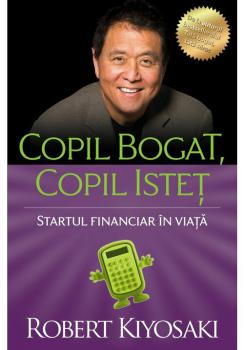Copil bogat copil istet Startul financiar in viata - coperta