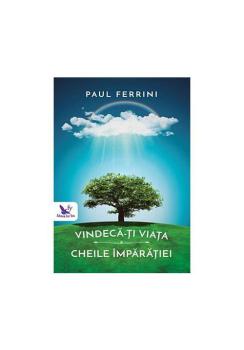 Vindeca ti viata Cheile imparatiei - coperta