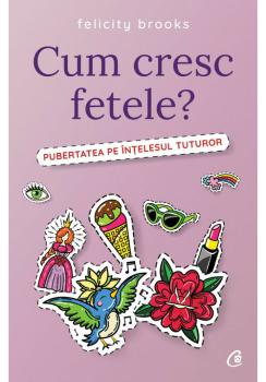 Cum cresc fetele  - coperta