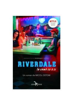 Riverdale In urma cu o zi - coperta