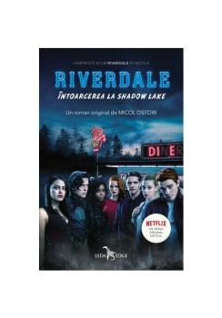 Riverdale Intoarcerea la Shadow Lake - coperta