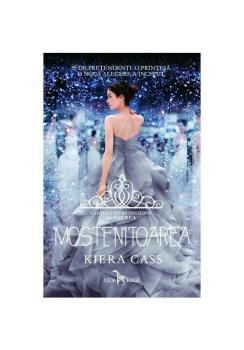 Mostenitoarea vol 4 din seria Alegerea  - coperta