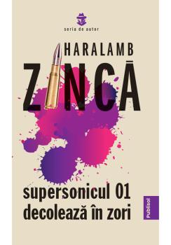 Supersonicul 01 decoleaza in zori - coperta