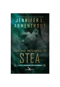 Cea mai intunecata stea Seria Origin vol 1 - coperta