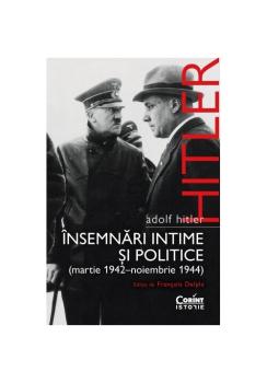Adolf Hitler Insemnari intime si politice vol 2  - coperta