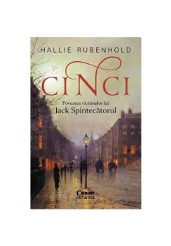CINCI Povestea victimelor lui Jack Spintecatorul - coperta