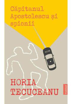 Capitanul Apostolescu si spionii - coperta